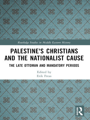 cover image of Palestine's Christians and the Nationalist Cause